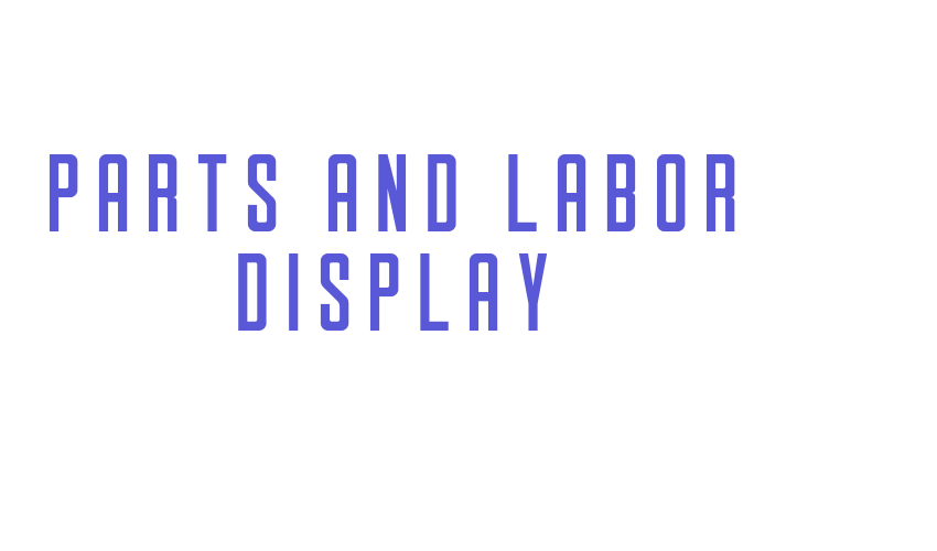 Parts And Labor Display Font Download