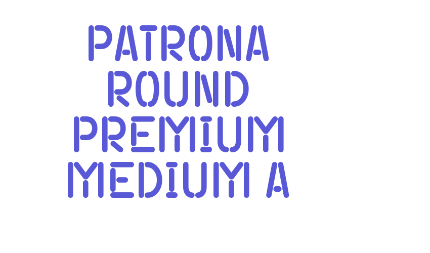 Patrona Round Premium Medium A Font Download