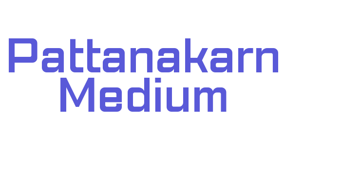 Pattanakarn Medium Font Download