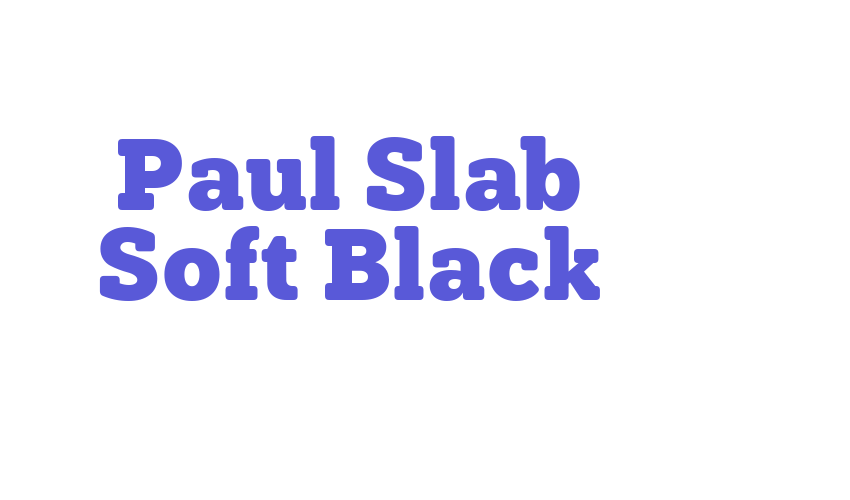 Paul Slab Soft Black Font Download