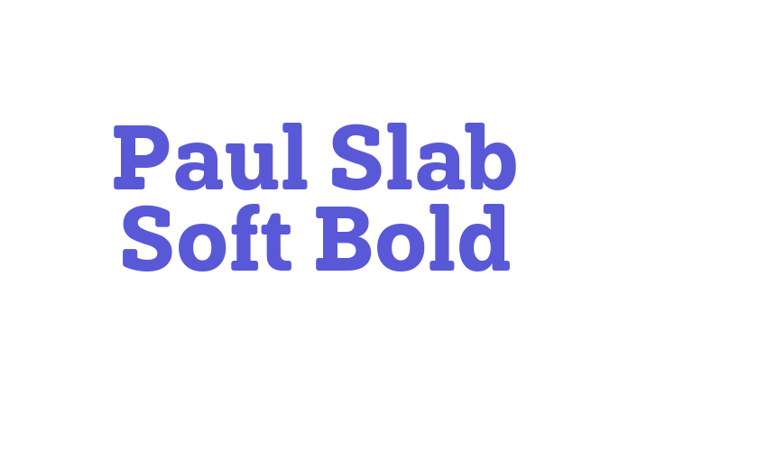 Paul Slab Soft Bold Font Download