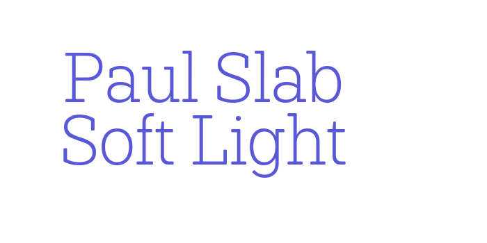 Paul Slab Soft Light Font