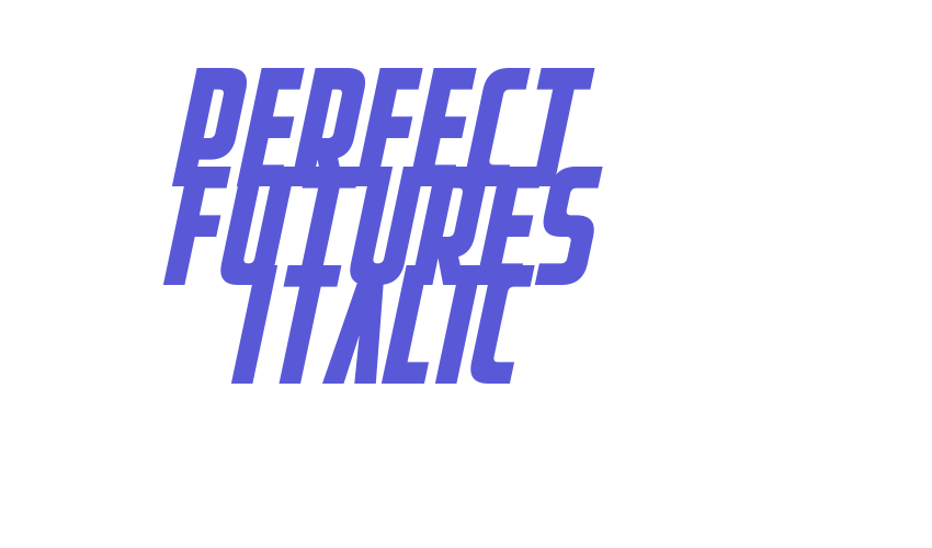 Perfect Futures Italic Font