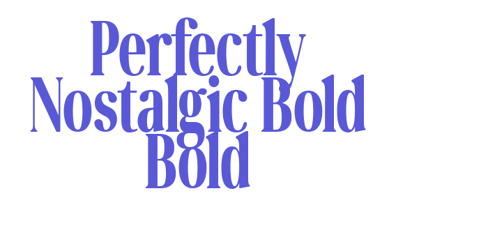 Download Perfectly Nostalgic Bold Bold Font