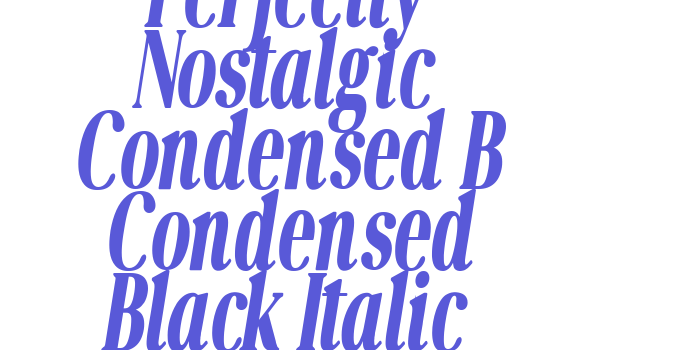 Download Perfectly Nostalgic Condensed B Condensed Black Italic Font