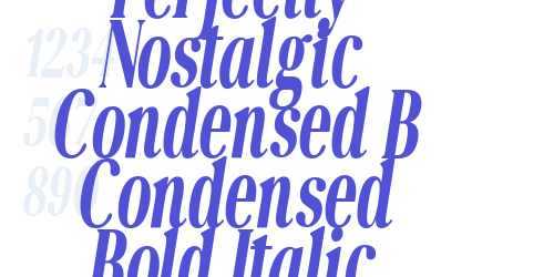 Perfectly Nostalgic Condensed B Condensed Bold Italic