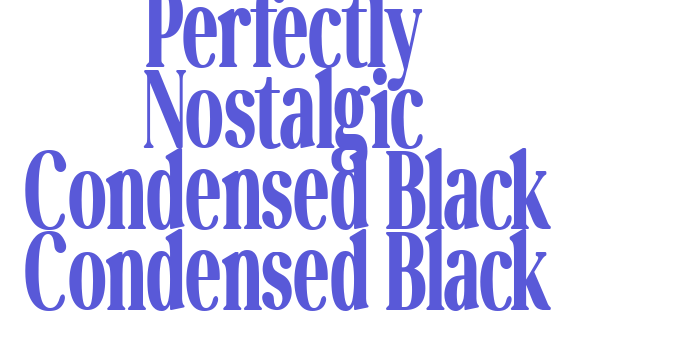 Download Perfectly Nostalgic Condensed Black Condensed Black Font