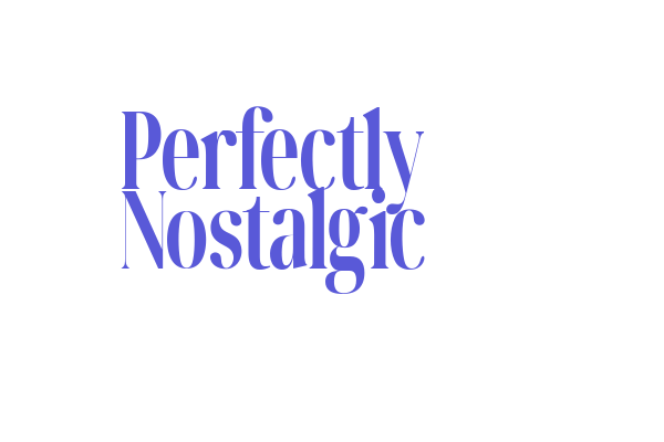 Perfectly Nostalgic Font