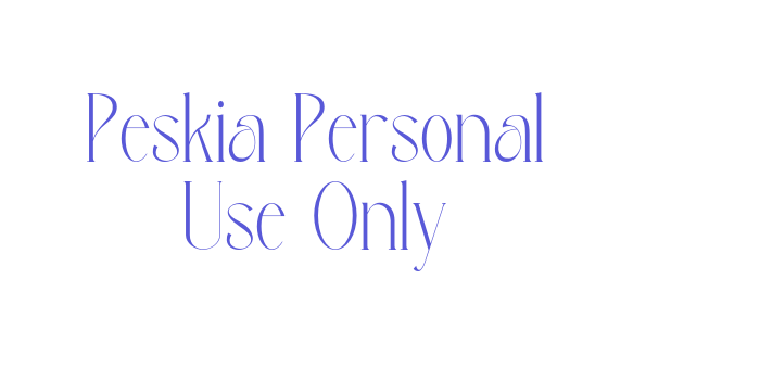 Peskia Personal Use Only Font Download