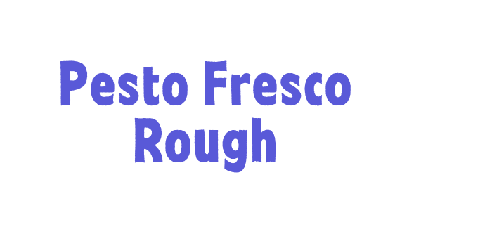 Pesto Fresco Rough Font Download