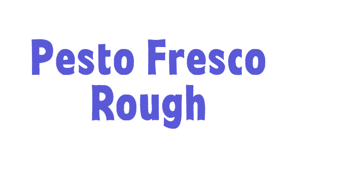 Pesto Fresco Rough Font