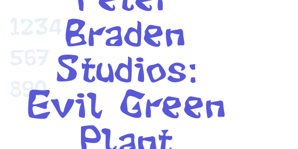 Peter Braden Studios: Evil Green Plant font free