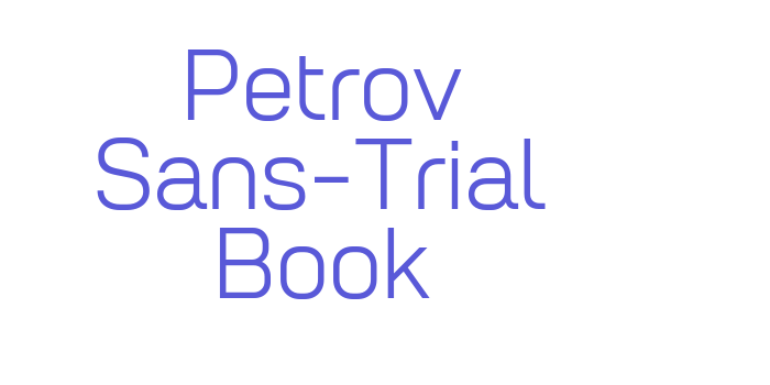 Petrov Sans-Trial Book Font Download