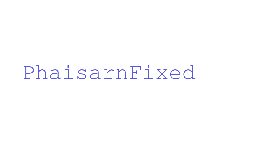 PhaisarnFixed Font Download