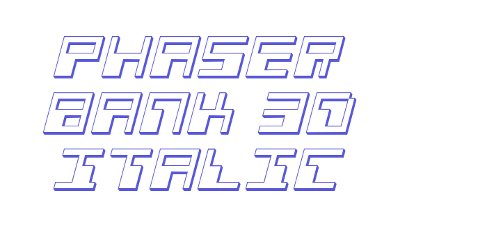 Phaser Bank 3D Italic Font Download