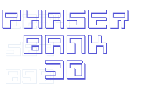 Phaser Bank 3D Font Download