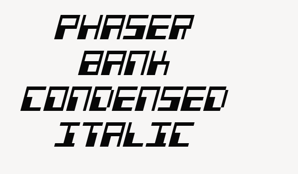 Phaser Bank Condensed Italic Font