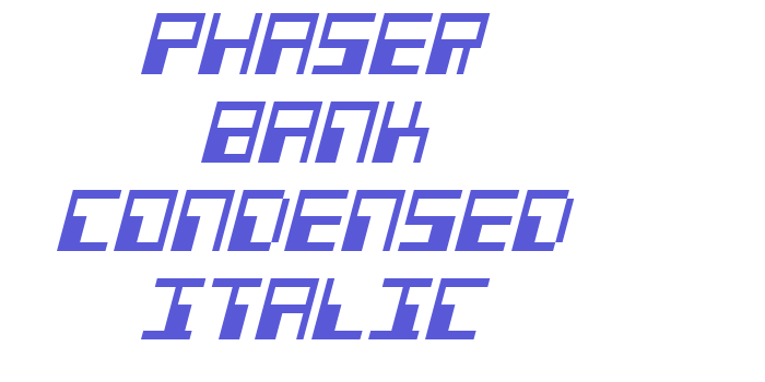 Phaser Bank Condensed Italic Font Download