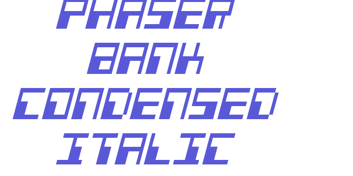 Phaser Bank Condensed Italic Font