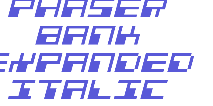 Phaser Bank Expanded Italic Font