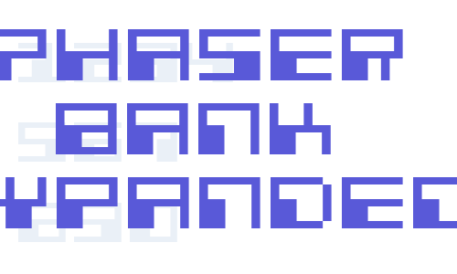 Phaser Bank Expanded Font Download