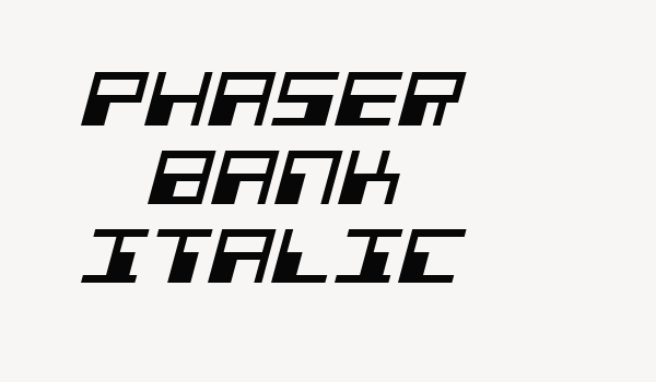 Phaser Bank Italic Font