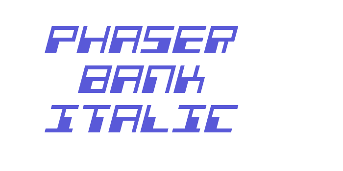 Phaser Bank Italic Font Download