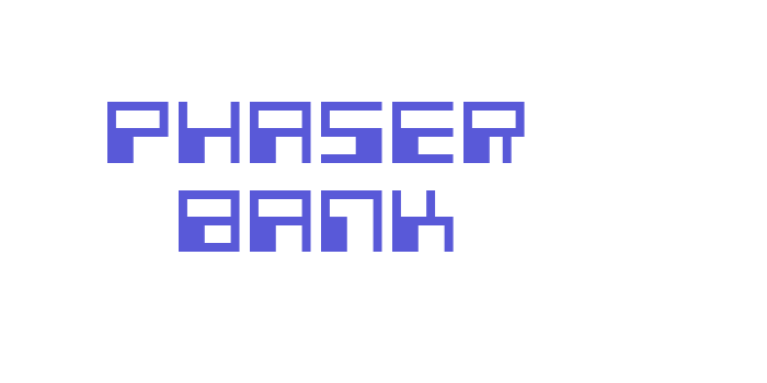 Phaser Bank Font Download