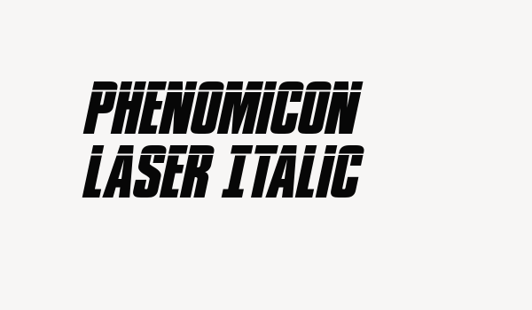 Phenomicon Laser Italic Font