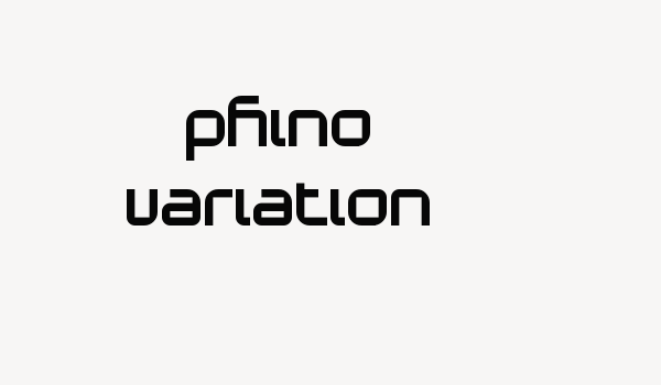 Phino Variation Font