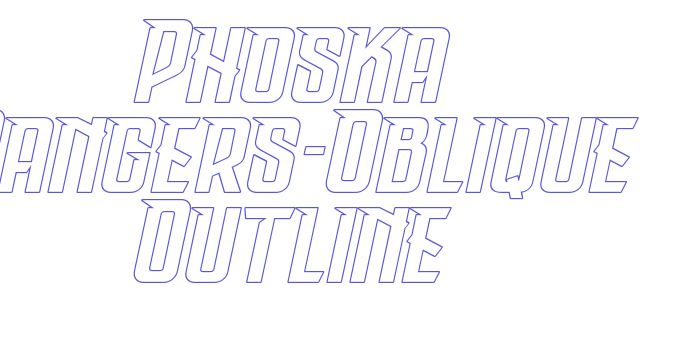 Phoska Dangers-Oblique Outline Font