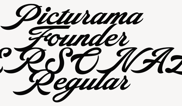 Picturama Founder PERSONAL Regular Font