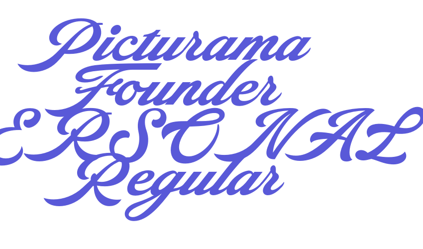 Picturama Founder PERSONAL Regular Font