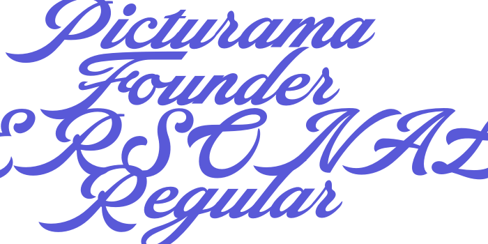 Picturama Founder PERSONAL Regular Font Download