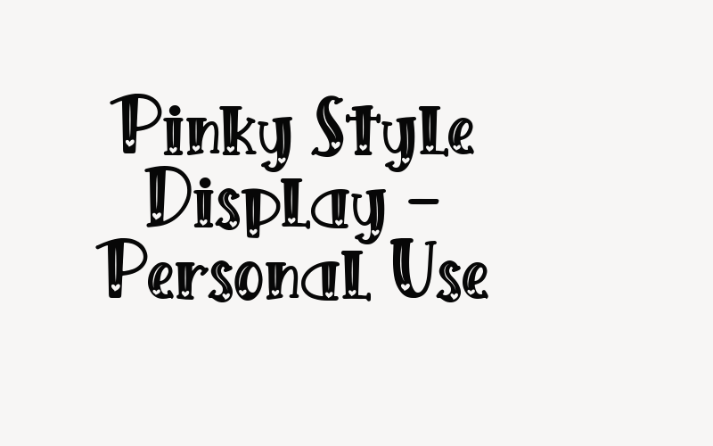 Pinky Style Display – Personal Use Font