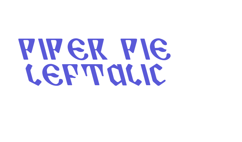 Piper Pie Leftalic Font Download