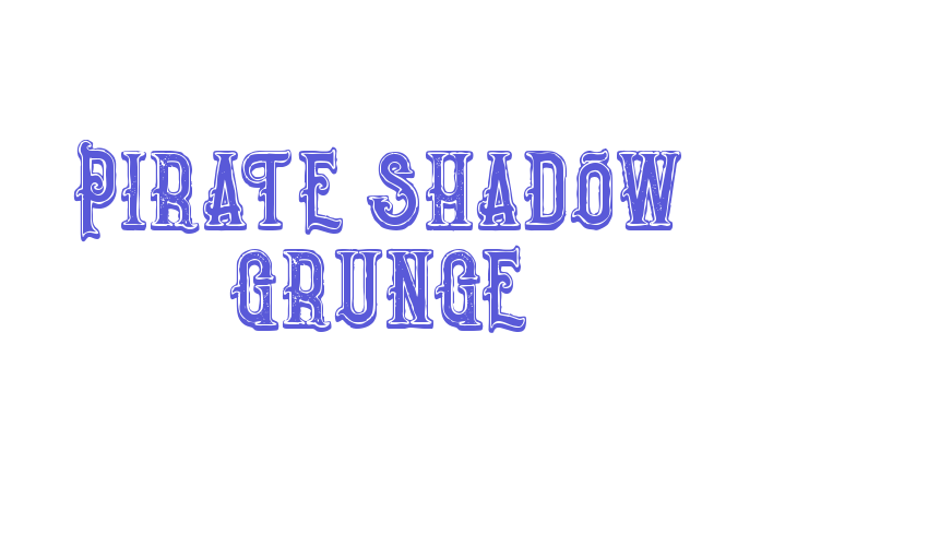 Pirate shadow grunge Font