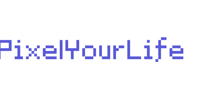 PixelYourLife Font Download