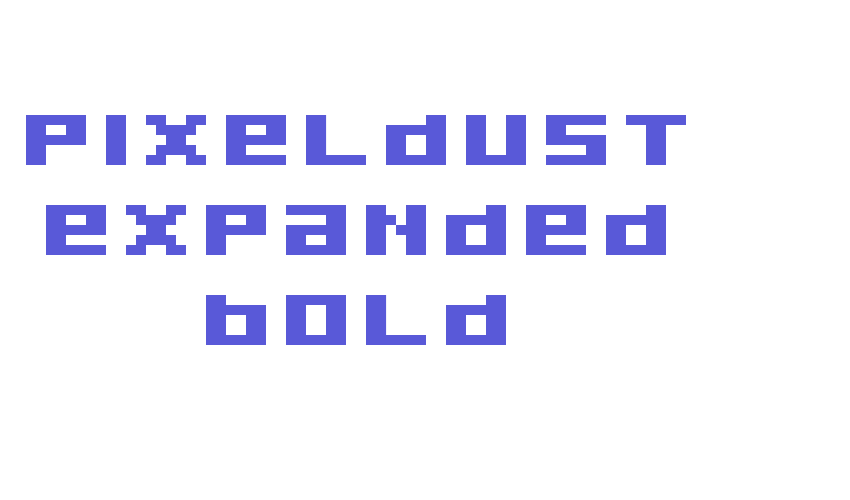 Pixeldust Expanded Bold Font Download