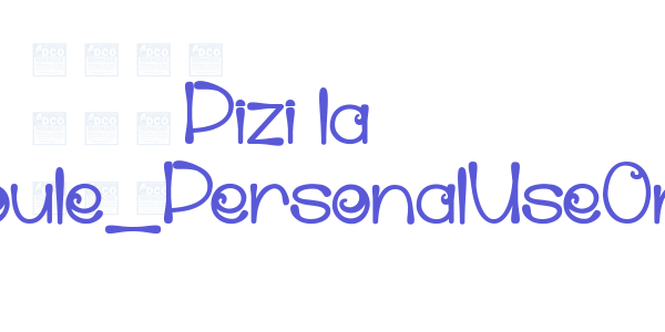 Pizi la Farigoule_PersonalUseOnly font free