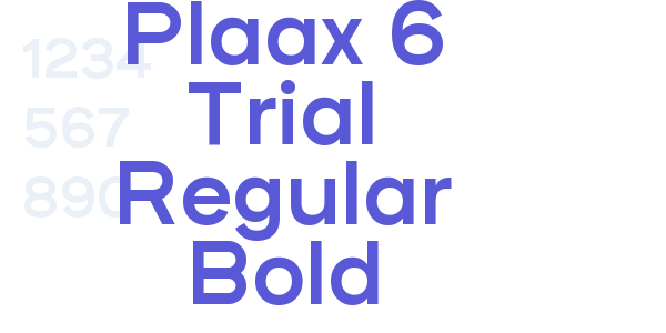 Plaax 6 Trial Regular Bold font