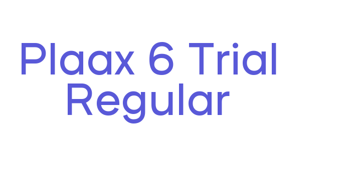 Plaax 6 Trial Regular Font Download