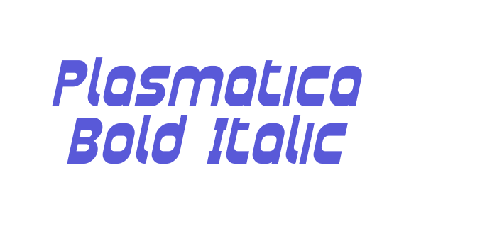 Plasmatica Bold Italic Font Download