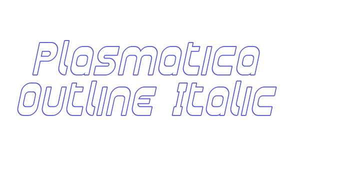 Plasmatica Outline Italic Font Download