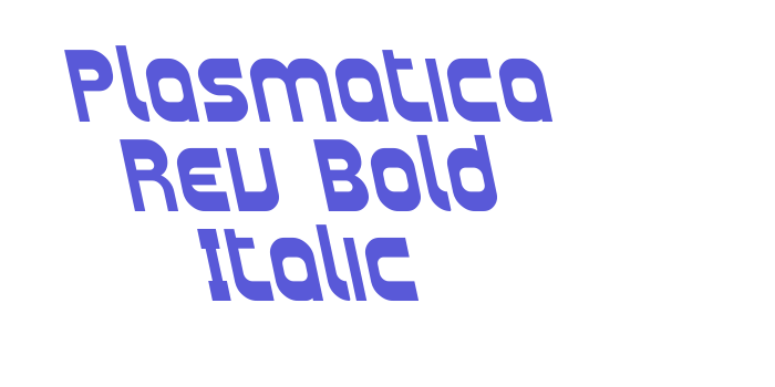 Plasmatica Rev Bold Italic Font Download