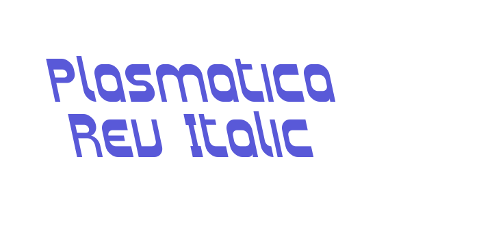 Plasmatica Rev Italic Font Download