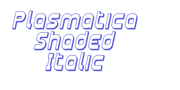 Plasmatica Shaded Italic Font Download