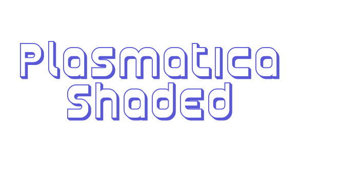 Plasmatica Shaded Font Download