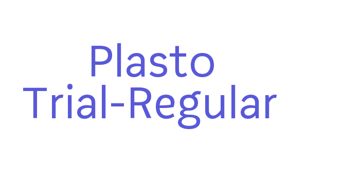 Plasto Trial-Regular Font Download