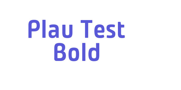 Plau Test Bold Font